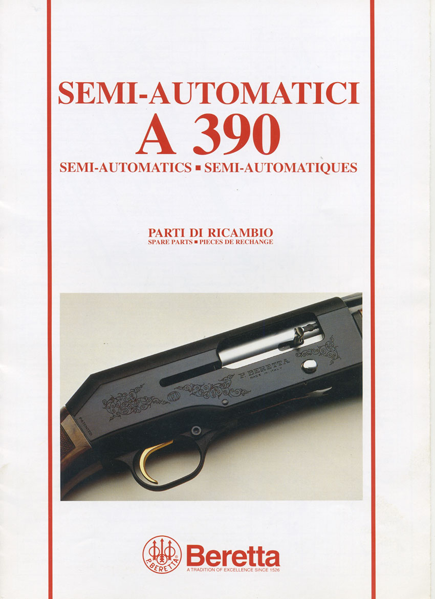 P. Beretta Semi-Automatics : A390 STD - De Luxe - Slug - Trap - Skeet - Sporting